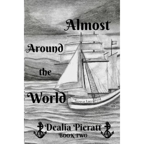 (영문도서) Almost Around the World Paperback, Independently Published, English, 9798853023185