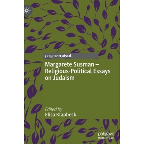 (영문도서) Margarete Susman - Religious-Political Essays on Judaism Hardcover, Palgrave MacMillan