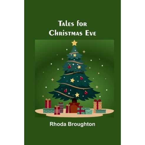 (영문도서) Tales for Christmas Eve Paperback, Alpha Edition, English, 9789357915915