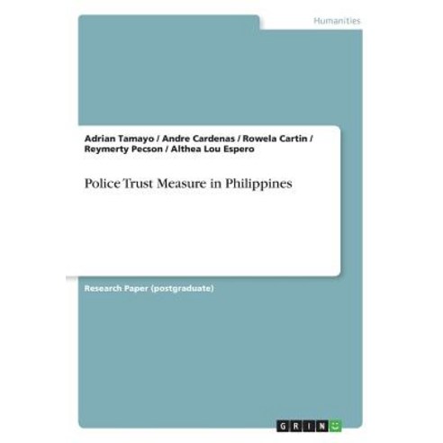 (영문도서) Police Trust Measure in Philippines Paperback, Grin Verlag, English, 9783668683495