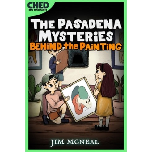 (영문도서) Books for Kids: Behind the Painting: The Pasadena Mysteries Paperback, Independently Published, English, 9798478136215
