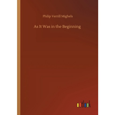 As It Was in the Beginning Paperback, Outlook Verlag