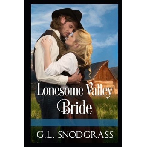(영문도서) Lonesome Valley Bride Paperback, Independently Published, English, 9781686420139