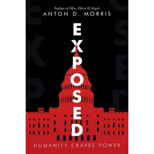 Exposed: Humanity Craves Power Paperback, iUniverse, English, 9781663209610
