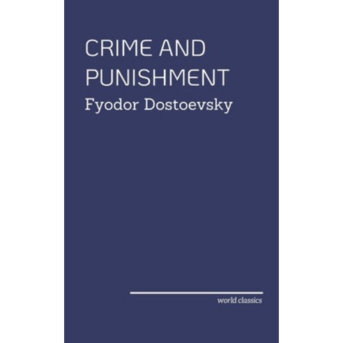 Crime and Punishment by Fyodor Dostoevsky Paperback, Independently Published, English, 9798572192032