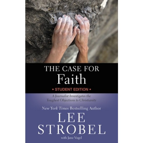 (영문도서) The Case for Faith Student Edition: A Journalist Investigates the Toughest Objections to Chri... Paperback, Zondervan, English, 9780310771210