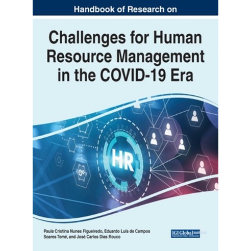 (영문도서) Handbook of Research on Challenges for Human Resource Management in the COVID-19 Era Hardcover, IGI Global, English, 9781799898405