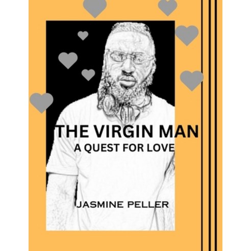 (영문도서) The virgin Man: A Quest for Love Paperback, Independently Published, English, 9798871413425