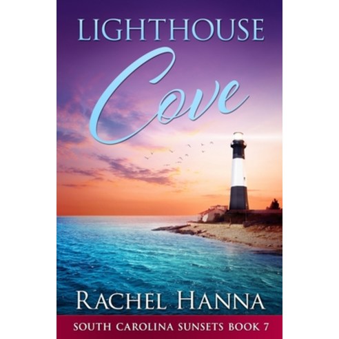 Lighthouse Cove Paperback, Rachel Hanna, English, 9781953334220