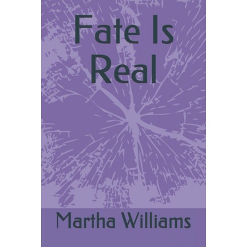 Fate Is Real Paperback, Independently Published