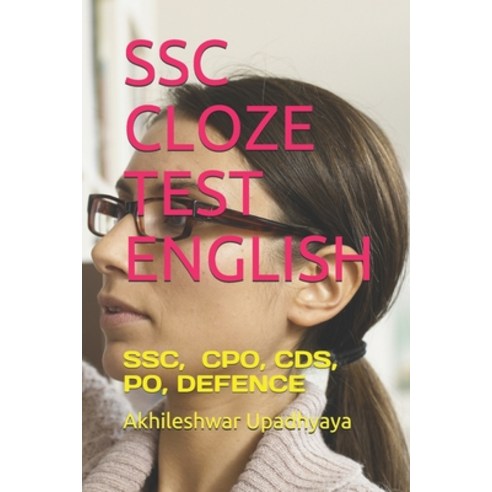 Ssc Cloze Test English: Ssc Nda Cpo Cds Po Defence Paperback, Independently Published, English, 9781791646288