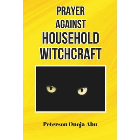 (영문도서) Prayer Against Household Witchcraft Paperback, Independently Published, English, 9798323520718