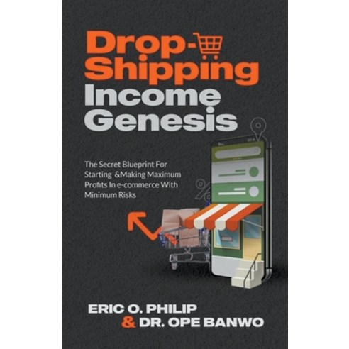 (영문도서) Dropshipping Income Genesis Paperback, Netpreneur Books, English, 9798224862863