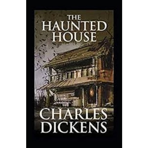 The Haunted House Annotated Paperback, Independently Published, English, 9798736256365
