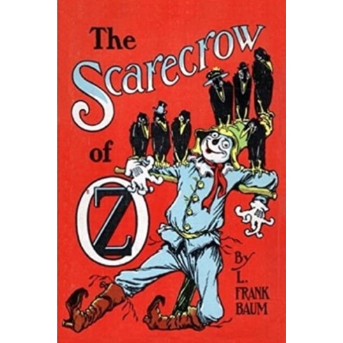 The Scarecrow of Oz Annotated Paperback, Independently Published, English, 9798592168482
