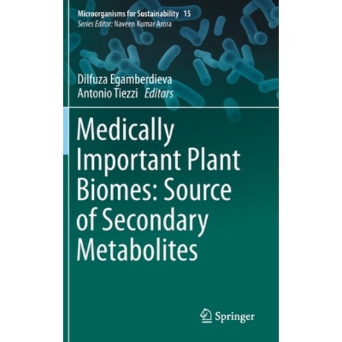 (영문도서) Medically Important Plant Biomes: Source of Secondary Metabolites Hardcover, Springer, English, 9789811395659