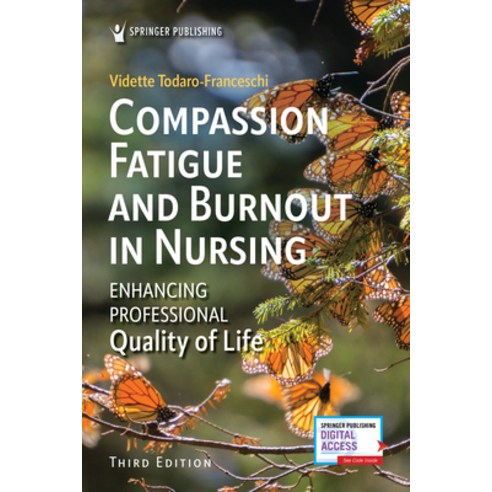 (영문도서) Compassion Fatigue and Burnout in Nursing: Enhancing Professional Quality of Life Paperback, Springer Publishing Company, English, 9780826155283