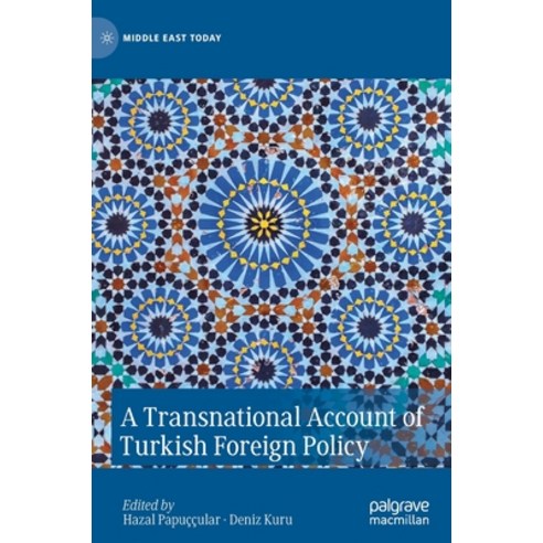 (영문도서) A Transnational Account of Turkish Foreign Policy Hardcover, Palgrave MacMillan, English, 9783030428969