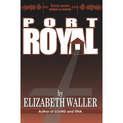 (영문도서) Port Royal Paperback, Independently Published, English, 9798731841740