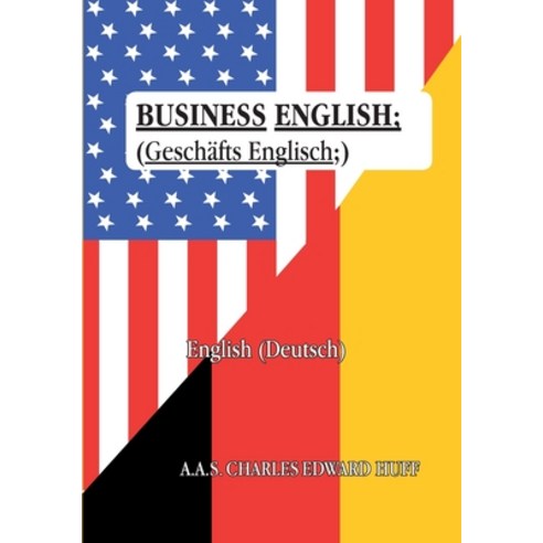 (영문도서) Business English: (Geschäftsenglisch) Paperback, Books on Demand, English, 9783750416291