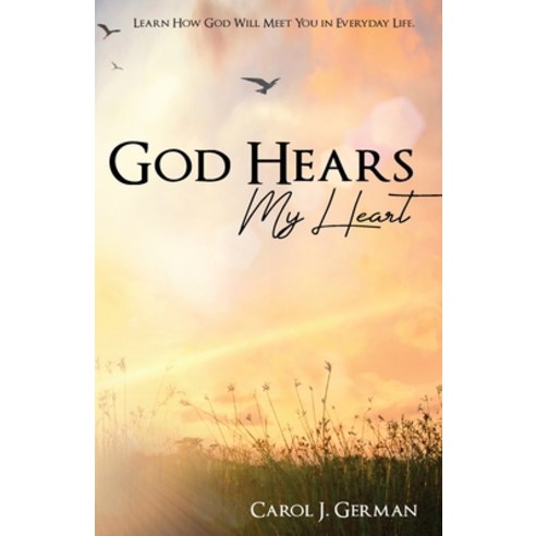 God Hears My Heart Paperback, Kirk House Publishers, English 