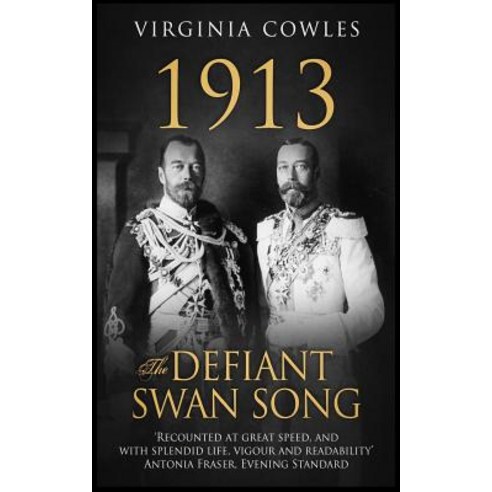 (영문도서) 1913 The Defiant Swan Song Paperback, Independently Published, English, 9781791681043