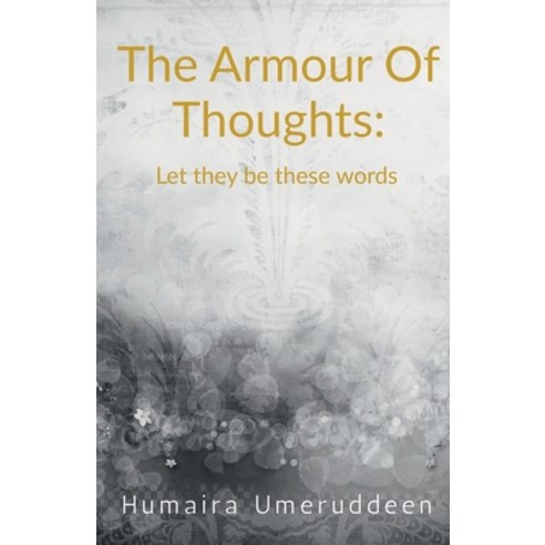 (영문도서) The armour of thoughts: let they be these words Paperback, Notion Press, English, 9781638063810