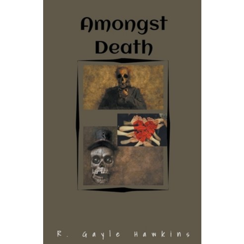 Amongst Death Paperback, R. Gayle Hawkins, English, 9781393471554