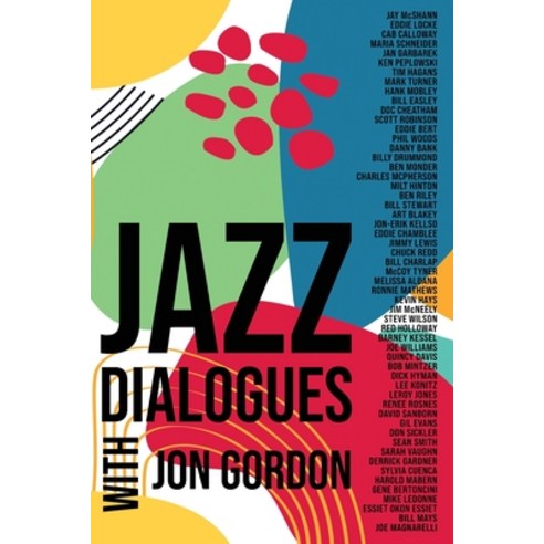 Jazz Dialogues Paperback, Cymbal Press, English, 9780999477663