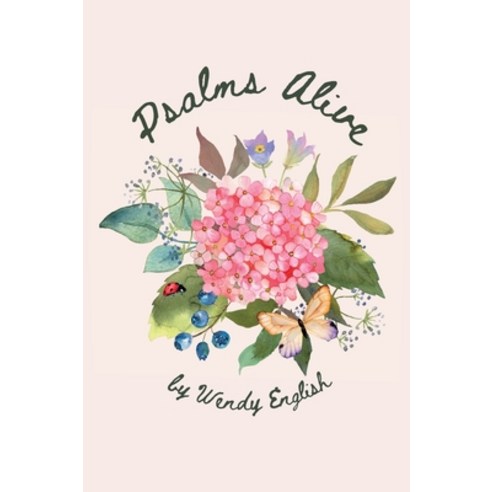 (영문도서) Psalms Alive Hardcover, Wendy English, English, 9798986410616