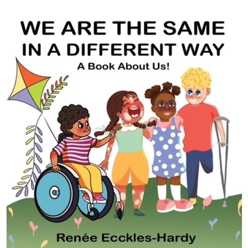 (영문도서) We are the Same in a Different Way: A Book About Us Hardcover, Brown Butterfly Press, LLC, English, 9781735179582