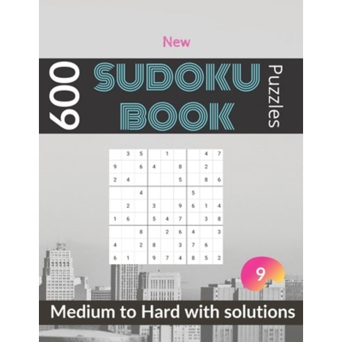 New sudoku book 600 puzzles: medium to hard sudoku puzzle book for adults with solutions vol 9 Paperback, Independently Published, English, 9798747582590