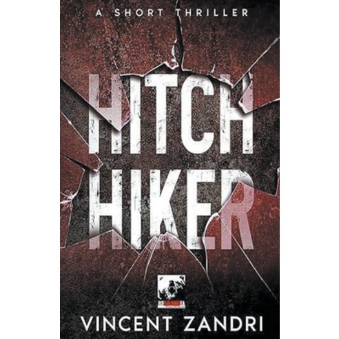 (영문도서) Hitchhiker Paperback, Vincent Zandri, English, 9798224235124