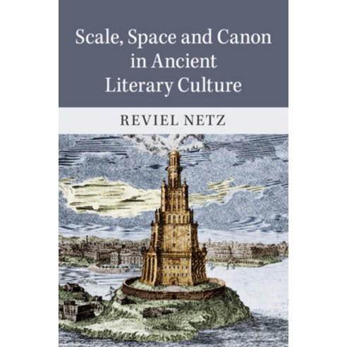 (영문도서) Scale Space and Canon in Ancient Literary Culture Hardcover, Cambridge University Press, English, 9781108481472