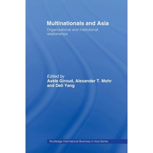 (영문도서) Multinationals and Asia: Organizational and Institutional Relationships Paperback, Routledge, English, 9780415514057