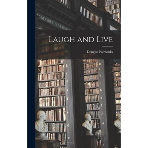 (영문도서) Laugh and Live Hardcover, Legare Street Press, English, 9781015833500