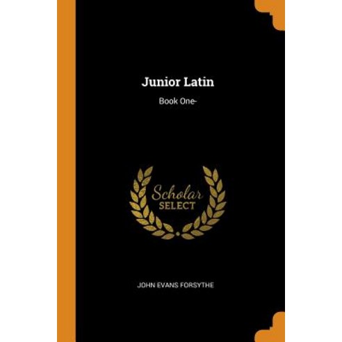 (영문도서) Junior Latin: Book One- Paperback, Franklin Classics, English, 9780342023349