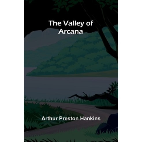 (영문도서) The valley of Arcana Paperback, Alpha Edition, English, 9789362091437