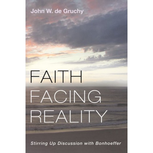 (영문도서) Faith Facing Reality Paperback, Cascade Books, English, 9781666736809