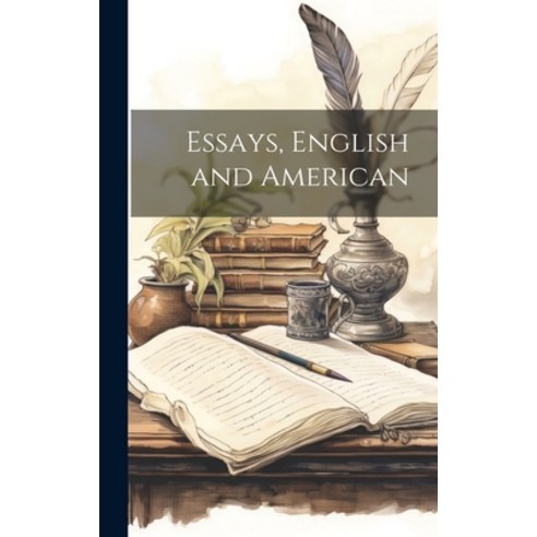(영문도서) Essays English and American Hardcover, Legare Street Press, 9781020072772