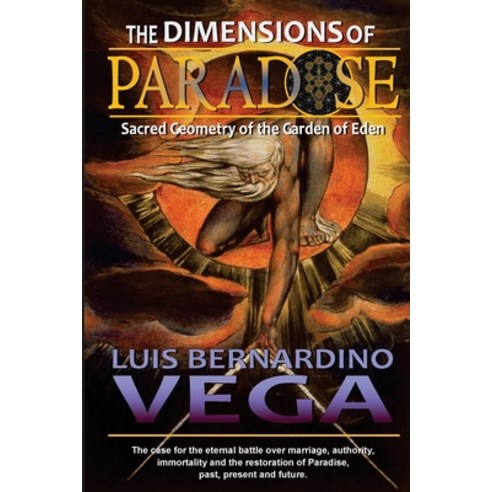 (영문도서) The Dimensions of Paradise: Sacred Geometry of Eden''s Location Paperback, Createspace Independent Pub..., English, 9781548010355