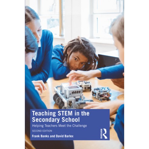Teaching STEM in the Secondary School: Helping Teachers Meet The Challenge Paperback, Routledge, English, 9780367330460