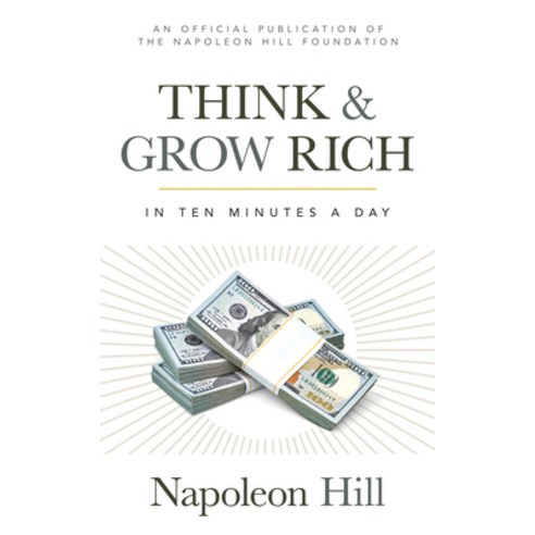 Think and Grow Rich: In 10 Minutes a Day Paperback, Sound Wisdom