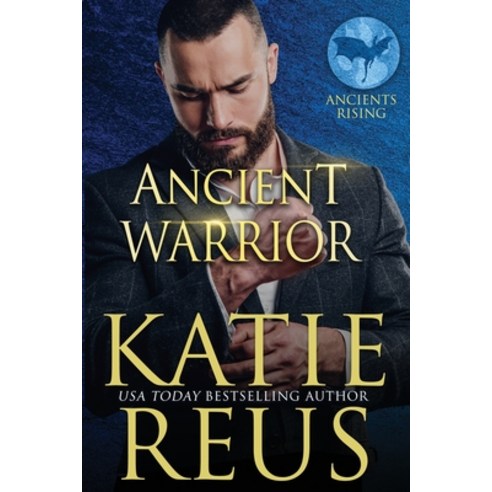 (영문도서) Ancient Warrior Paperback, Katie Reus K R Press LLC, English, 9781635562897