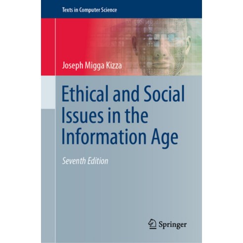 (영문도서) Ethical and Social Issues in the Information Age Hardcover, Springer, English, 9783031248627