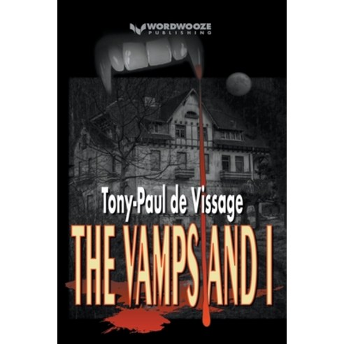 (영문도서) The Vamps and I Paperback, Wordwooze Publishing, English, 9798223218548