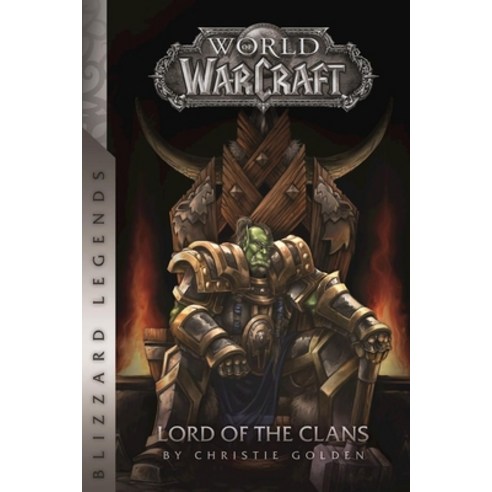 World of Warcraft Lord of the Clans, Blizzard Entertainment