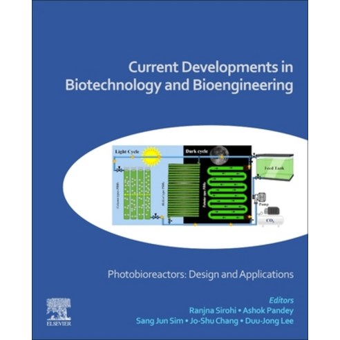 (영문도서) Current Developments in Biotechnology and Bioengineering: Photobioreactors: Design and Applic... Paperback, Elsevier, English, 9780323999113