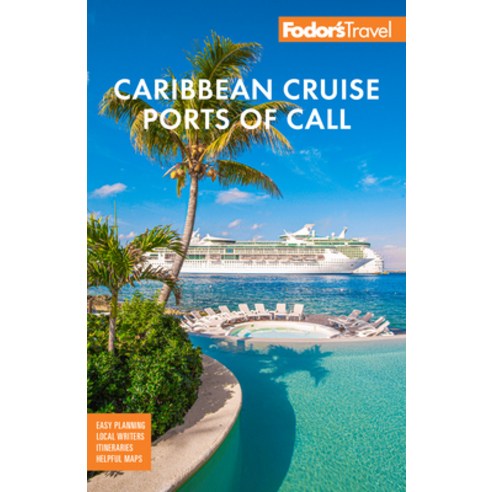 (영문도서) Fodor''s Caribbean Cruise Ports of Call Paperback, Fodor''s Travel Publications, English, 9781640976832