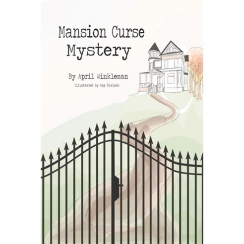 Mansion Curse Mystery Paperback, Independently Published